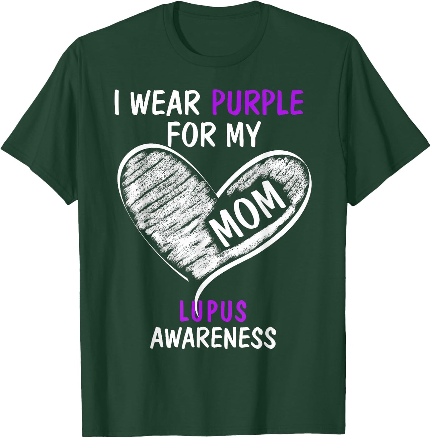 I Wear Purple For My Mom Lupus Awareness T-Shirt - T-Shirt | Forest