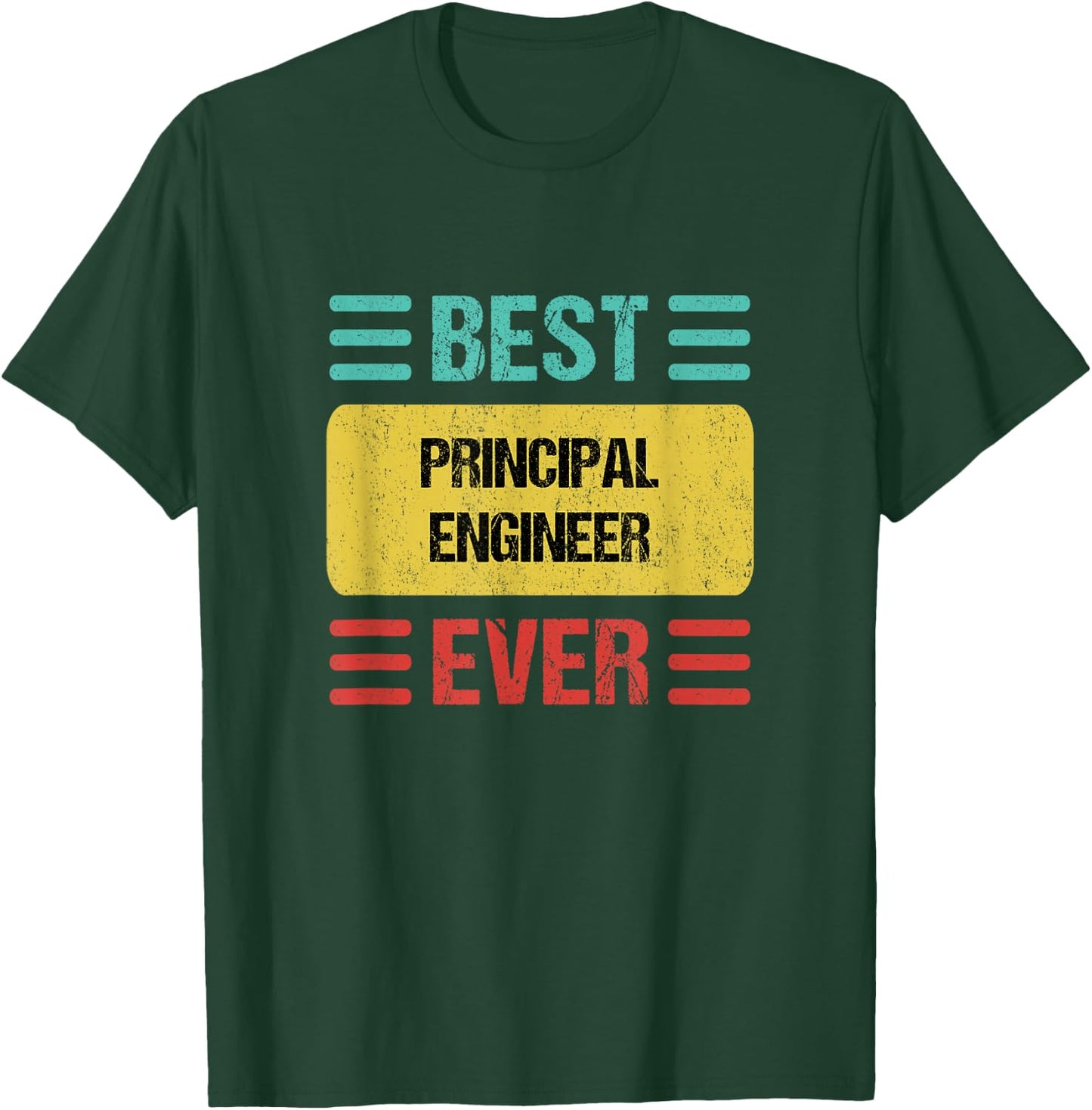 Principal Engineer T-Shirt - T-Shirt | Forest