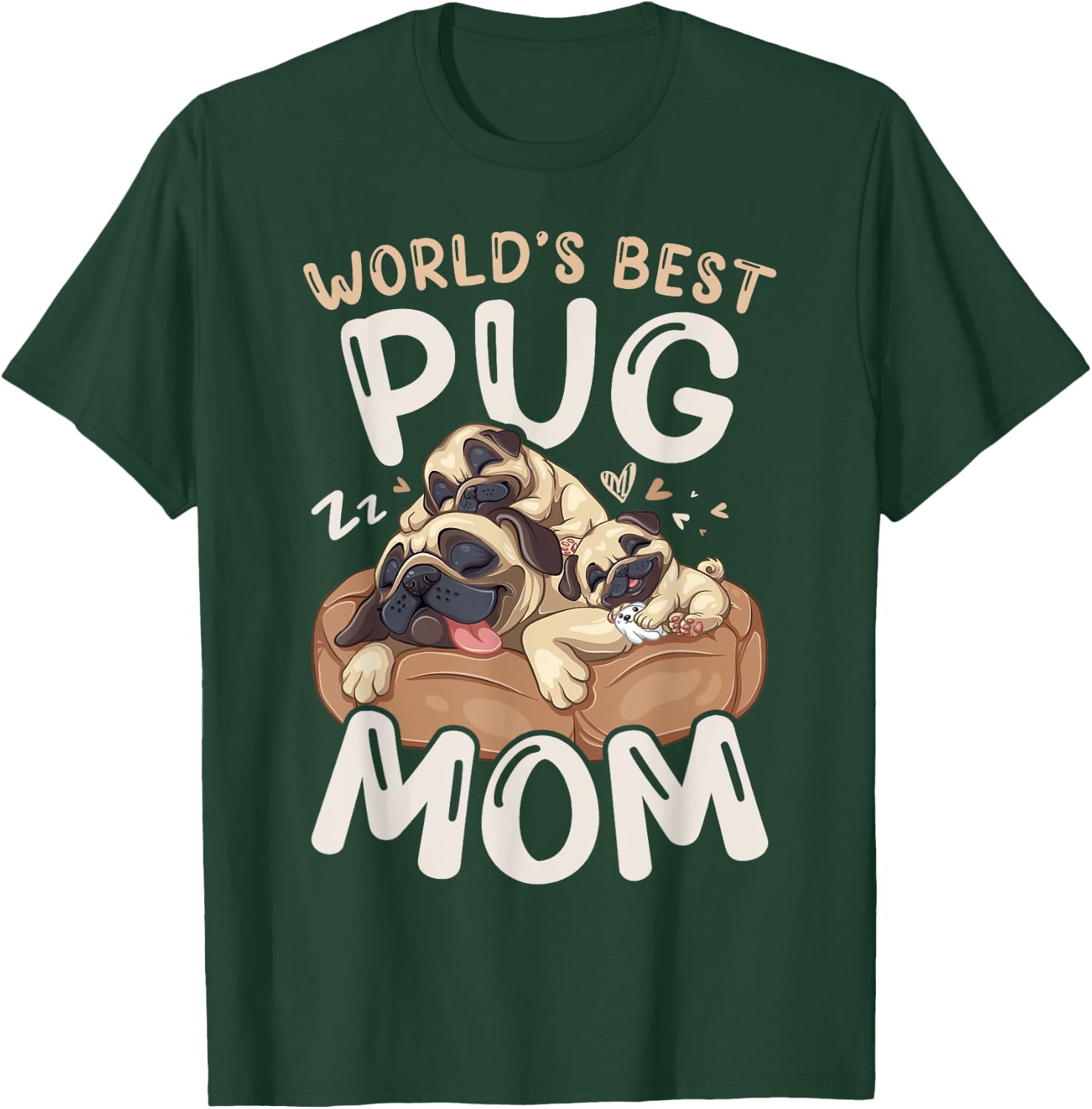 World's Best Pug Mom Sleeping Dog with 2 Puppies Mothers Day T-Shirt - T-Shirt | Forest