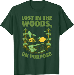 Cabin Lost in the Woods, On Purpose T-Shirt - T-Shirt | Forest