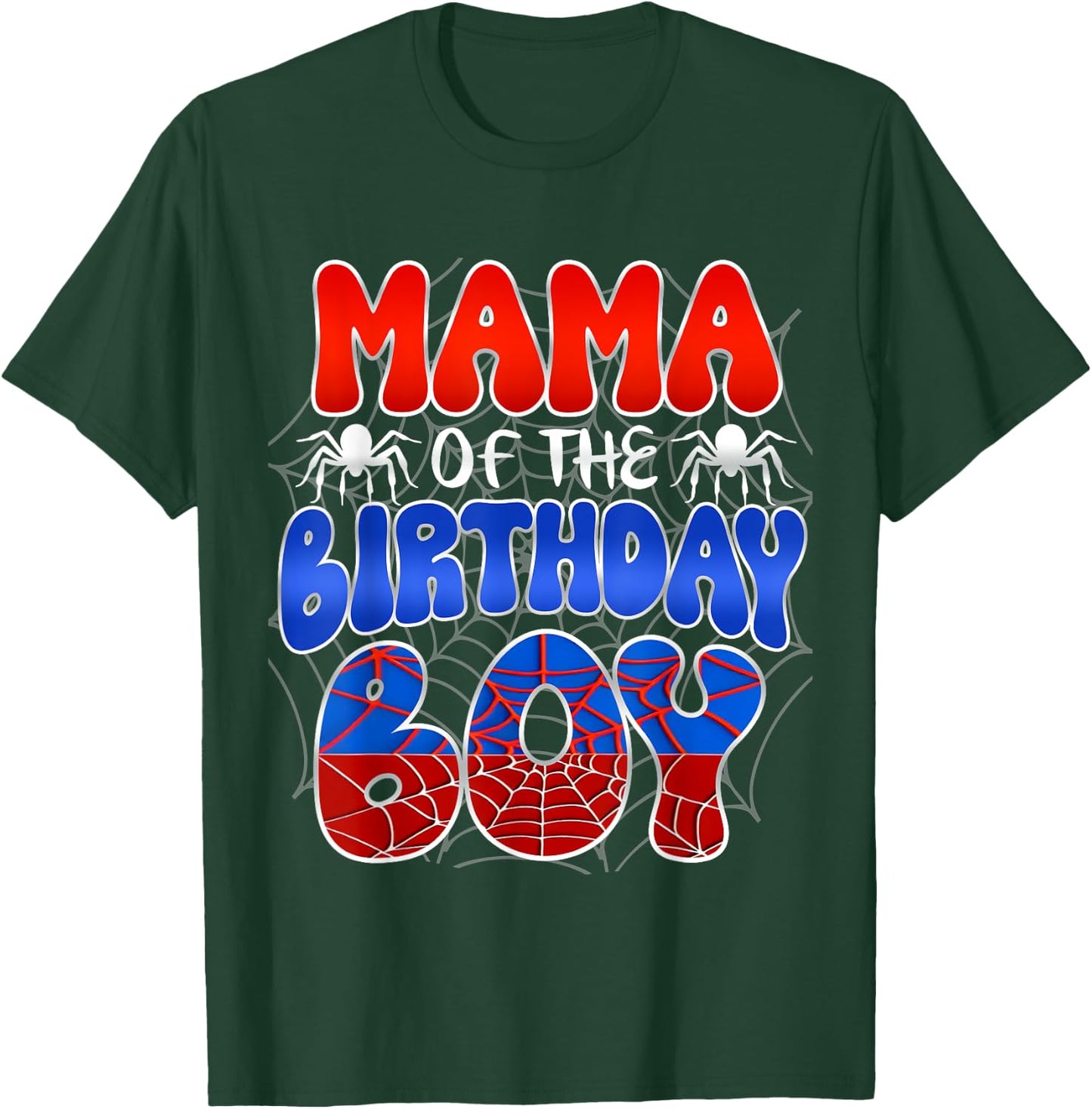 MAMA of the Birthday Boy Costume Spider Web Birthday Party T-Shirt - T-Shirt | Forest