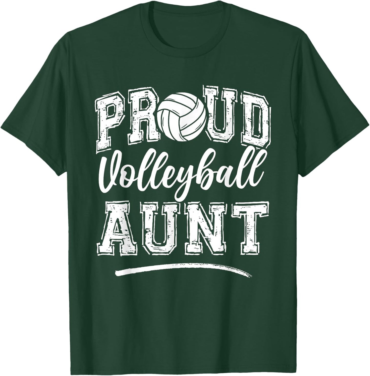 Proud Volleyball Aunt Funny College That's My Nephew T-Shirt - T-Shirt | Forest