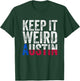 Texas Pride - Keep It Weird Austin T-Shirt - T-Shirt | Forest
