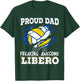 Proud Dad Of A Freaking Awesome Libero Volleyball Father T-Shirt - T-Shirt | Forest