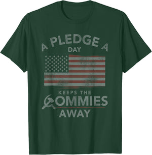 A Pledge A Day Keeps The Commies Away American Flag T-Shirt - T-Shirt | Forest
