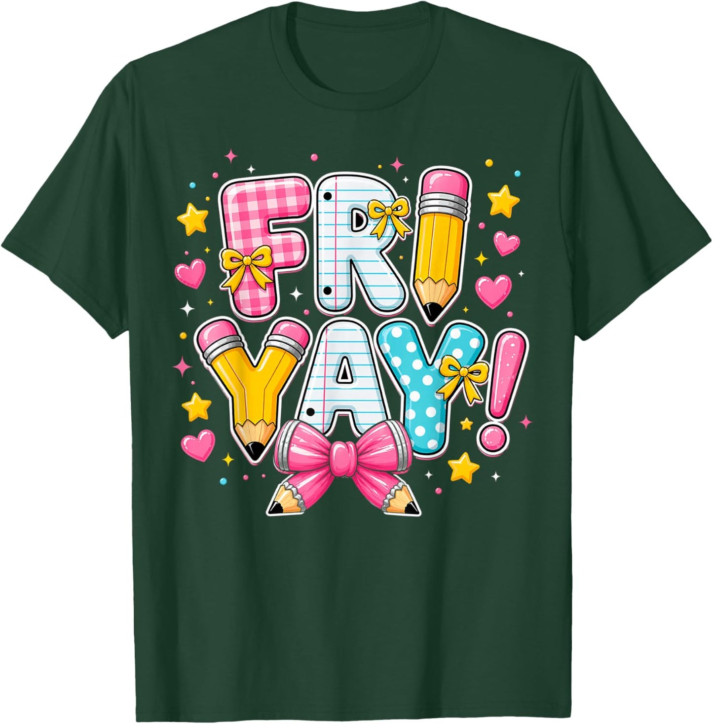 Happy Fri-Yay Friday Coquette Bow Teacher Back to School T-Shirt - T-Shirt | Forest
