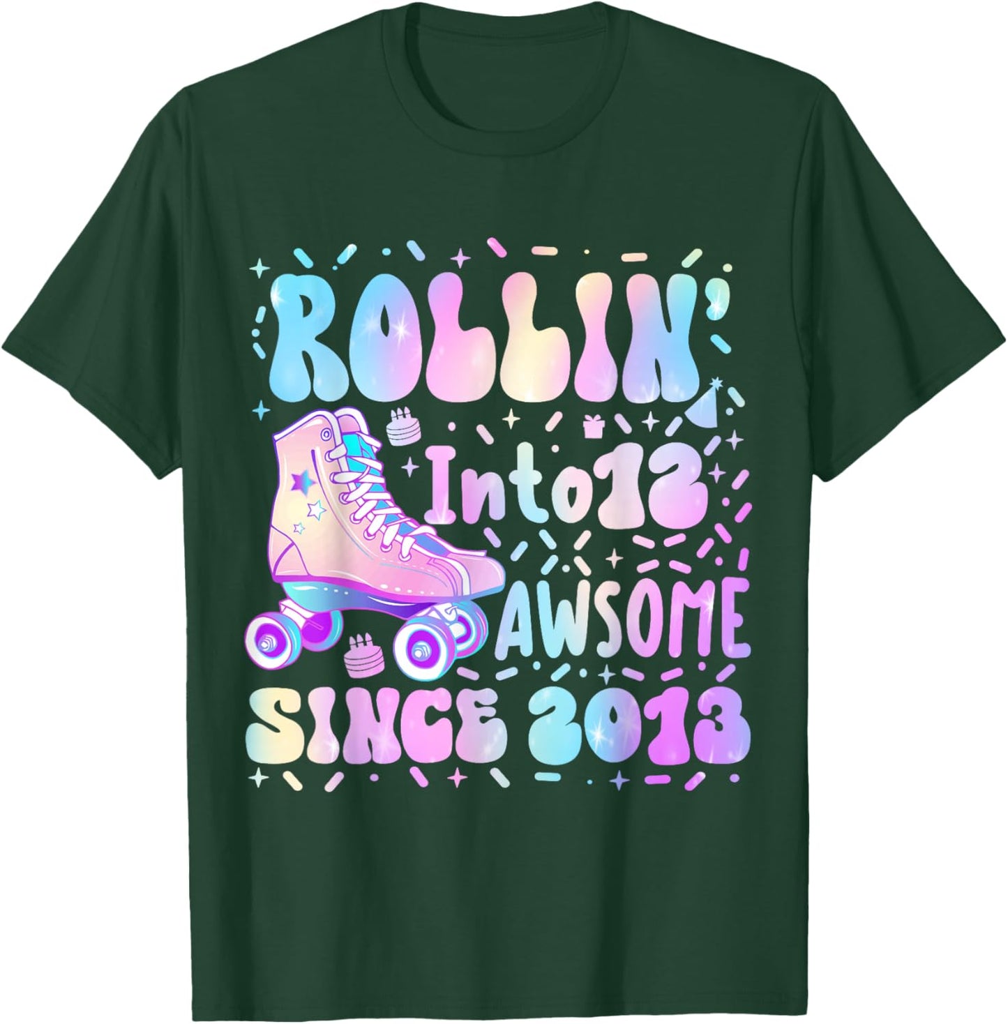 Roller Skating 12th Birthday Rolling Into 12 Since 2013 Girl T-Shirt - T-Shirt | Forest