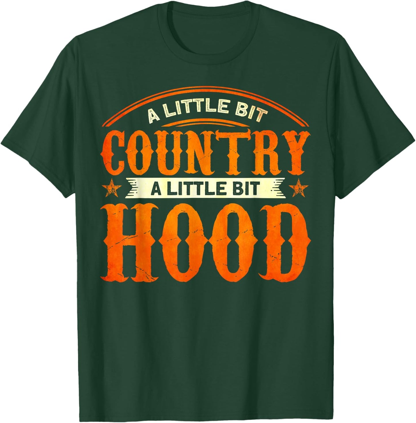 Country Music Lovers A Little Bit Country A Little Bit Hood T-Shirt - T-Shirt | Forest