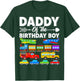 Daddy Of The Birthday Boy Transportation Birthday Party T-Shirt - T-Shirt | Forest