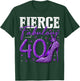 40th Birthday Fierce Fabulous and 40 Year Old Gifts Heels T-Shirt - T-Shirt | Forest