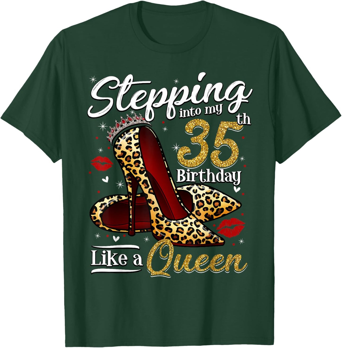 High Heels Stepping Into My 35th Birthday 35 and Fabulous T-Shirt - T-Shirt | Forest
