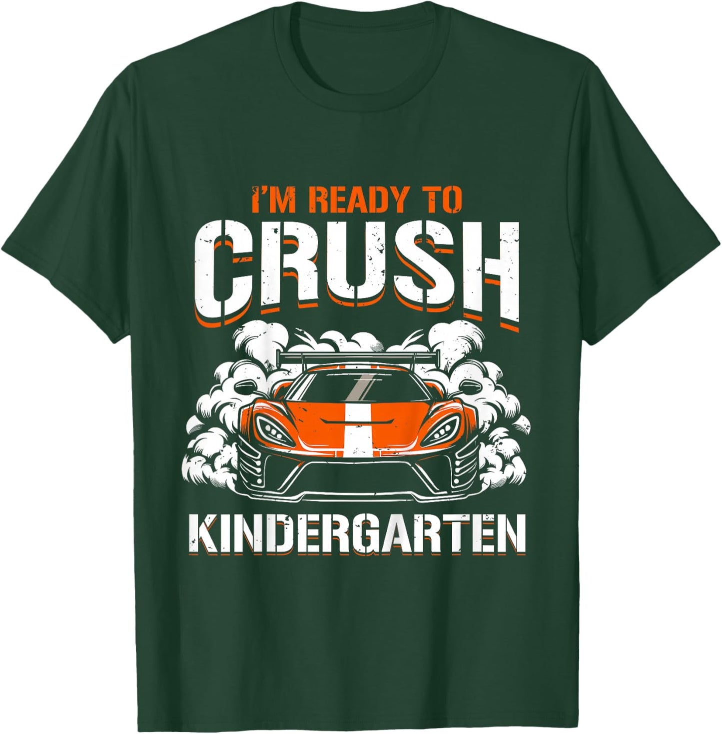 Kids Back To School I'm Ready To Crush Kindergarten Race Car Boys T-Shirt - T-Shirt | Forest