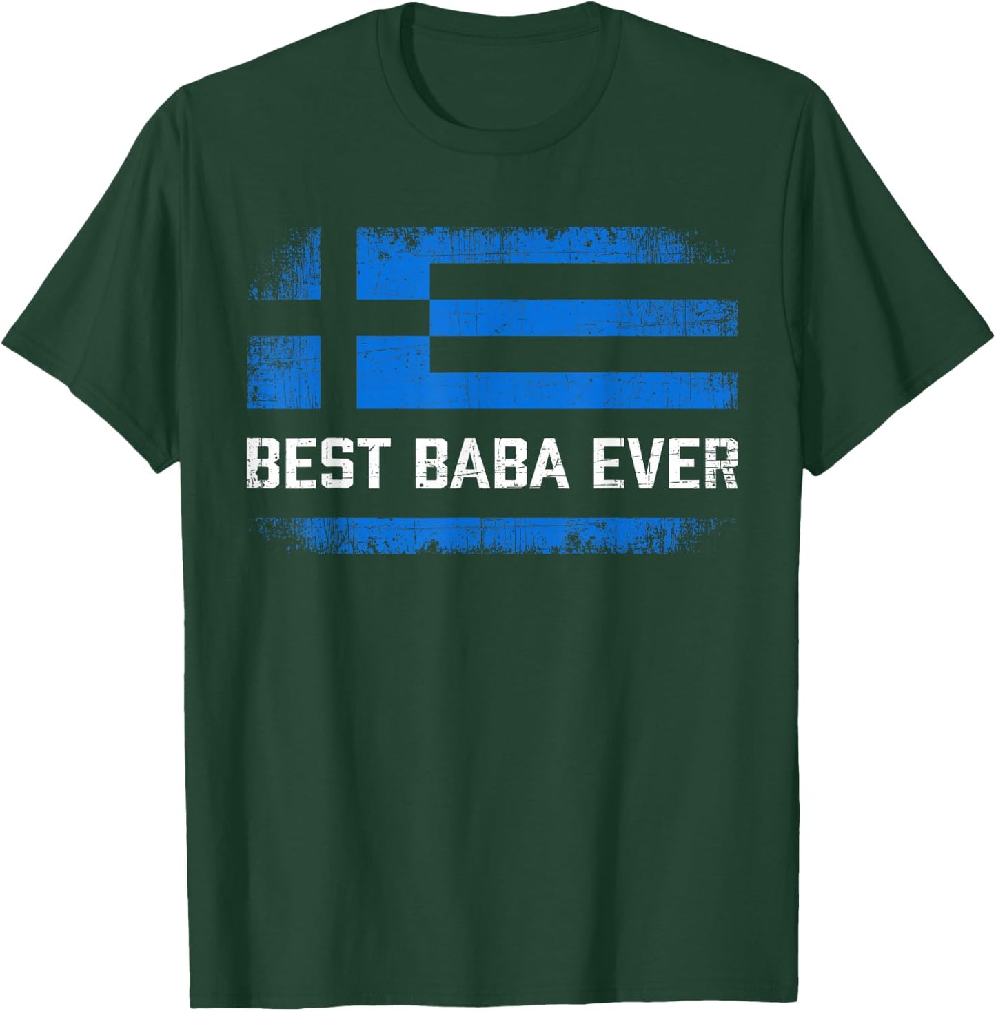 Best Baba Ever Retro Greece Flag Fathers Day Greek Dad T-Shirt - T-Shirt | Forest