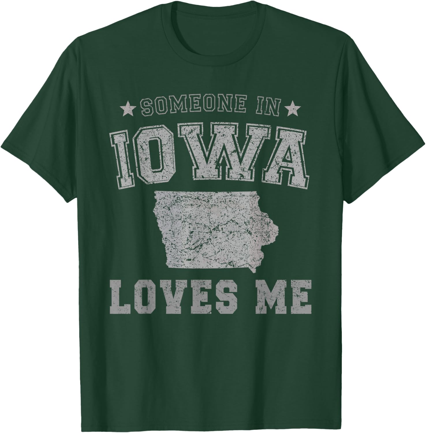 Someone In Iowa Loves Me Heart Vintage State T-Shirt - T-Shirt | Forest