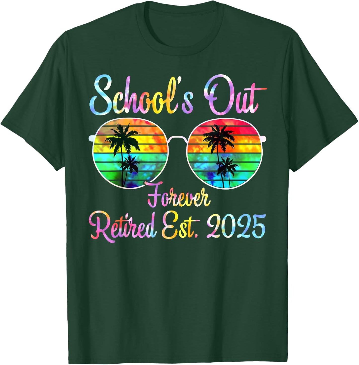 Retired Teacher Class of 2025 Retirement Men Women School T-Shirt - T-Shirt | Forest