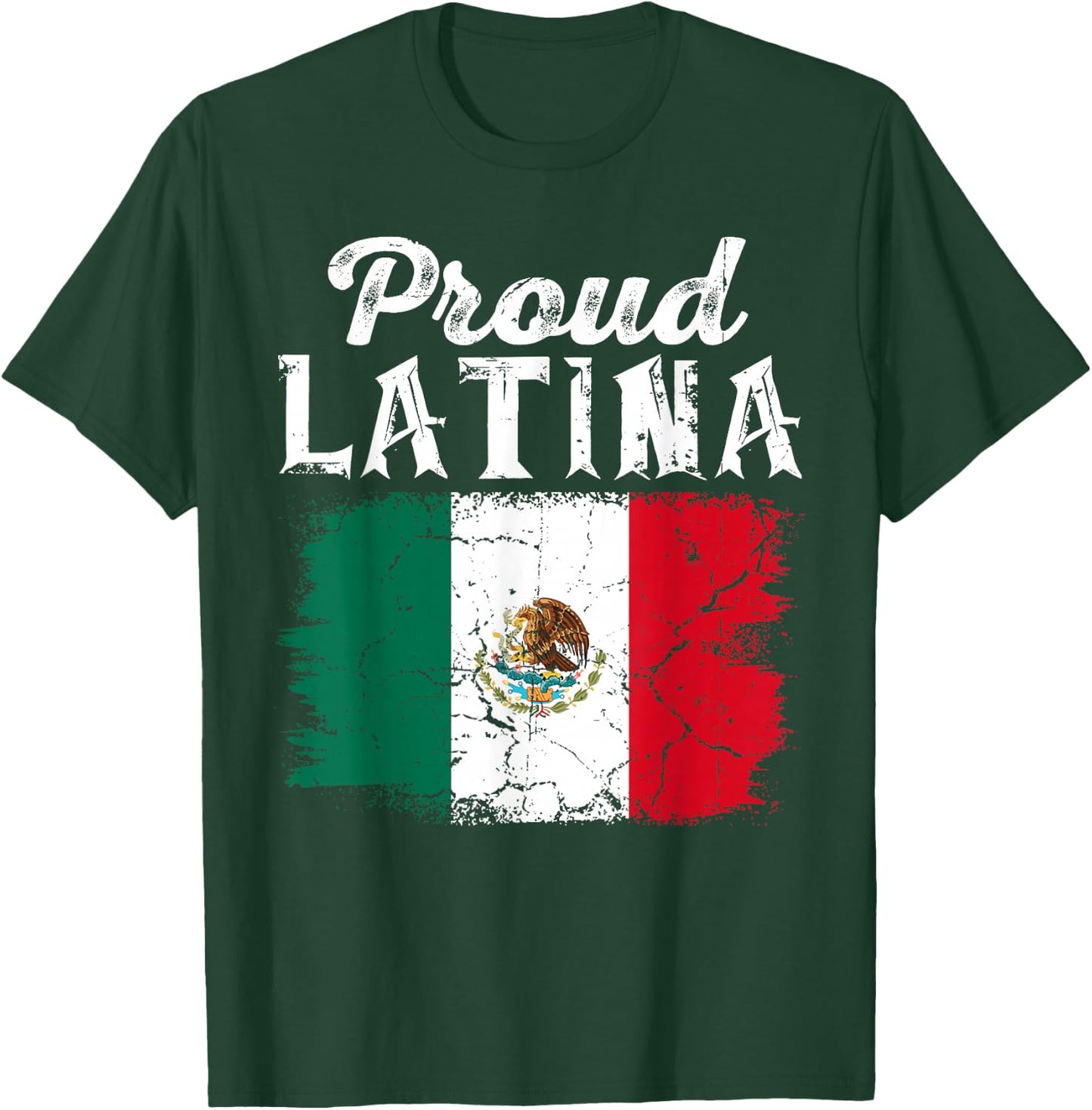 Proud Latina Mexico Hispanic Heritage Month Mexican Flag T-Shirt - T-Shirt | Forest