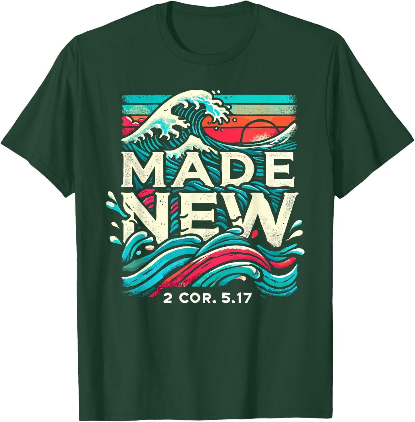 Made New Baptism Shirt Christian Shirts For Youth Baptized T-Shirt - T-Shirt | Forest