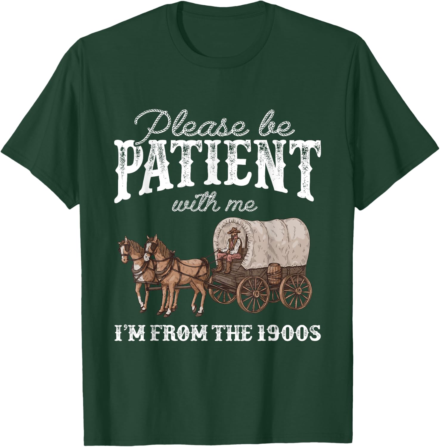 Please Be Patient With Me I'm From The 1900s Vintage Horse T-Shirt - T-Shirt | Forest