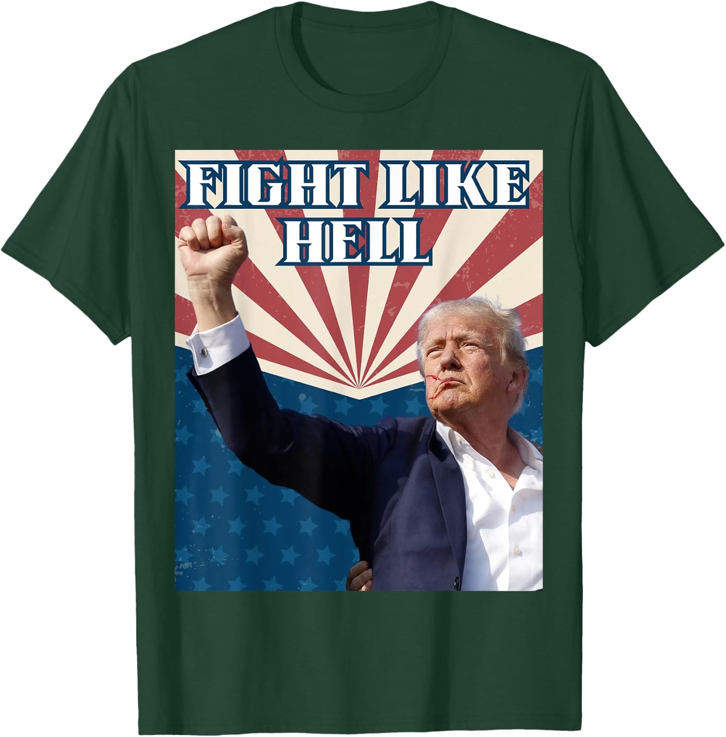 Fight Like Hell Trump 2024 Rally Shot America T-Shirt - T-Shirt | Forest