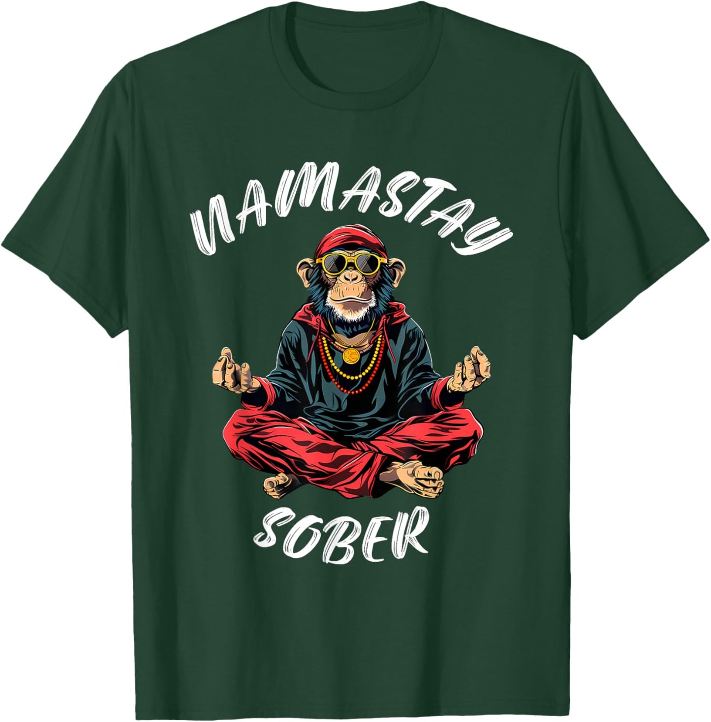 Monkey Funny Sobriety Narcotics Anonymous Namastay Sober T-Shirt - T-Shirt | Forest