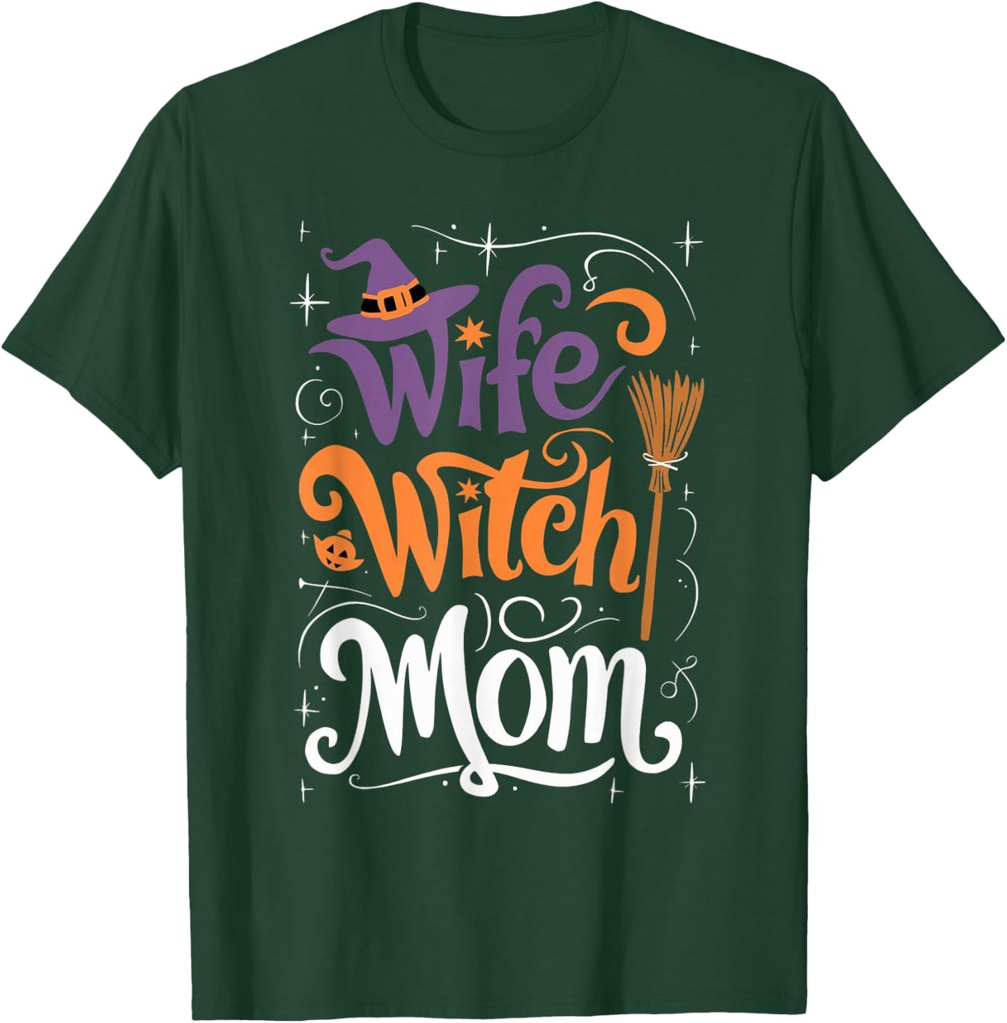 Funny Halloween Wife Witch Mom T-Shirt - T-Shirt | Forest