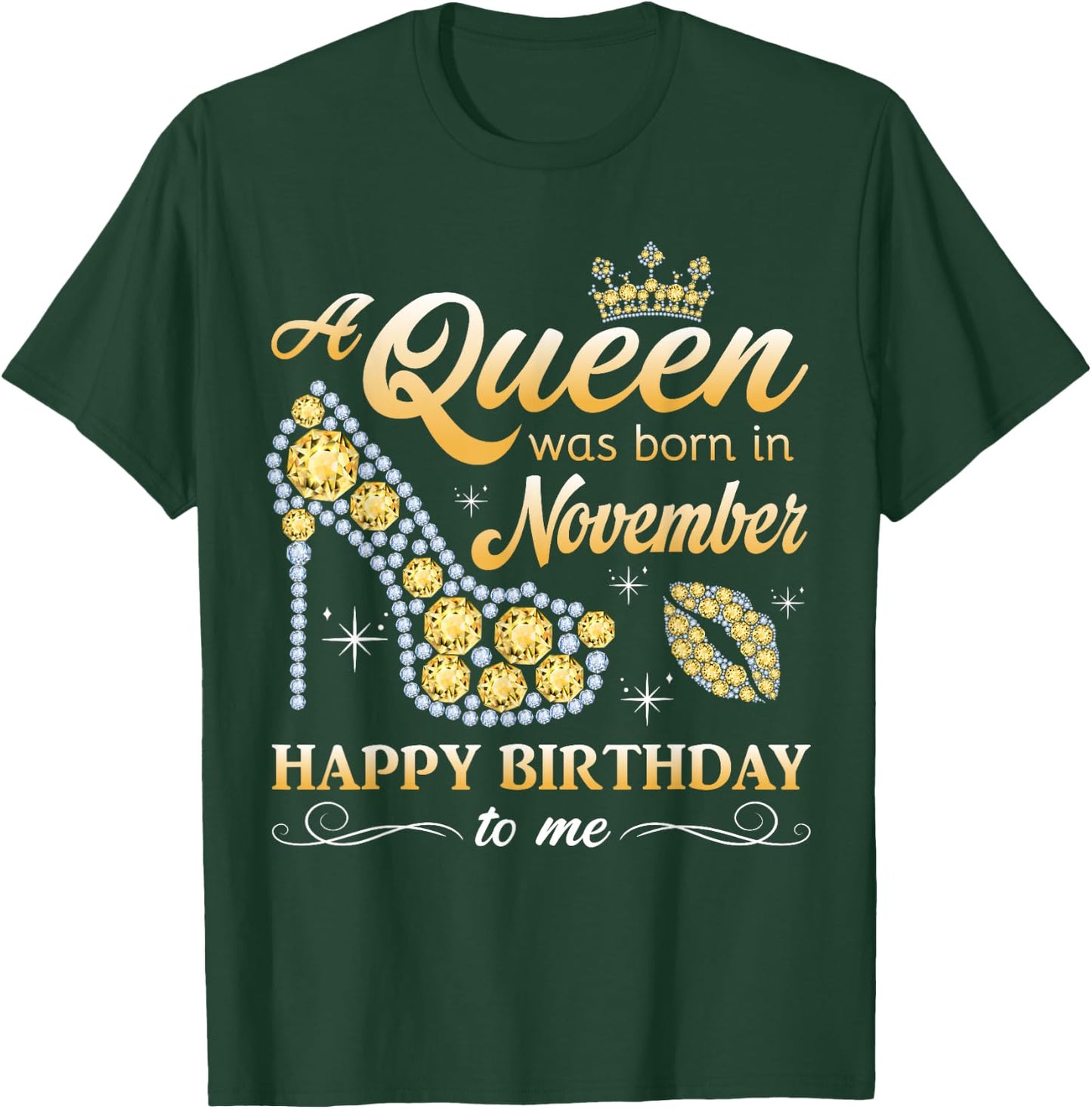 A Queen was Born in November Women Girls November Birthday T-Shirt - T-Shirt | Forest
