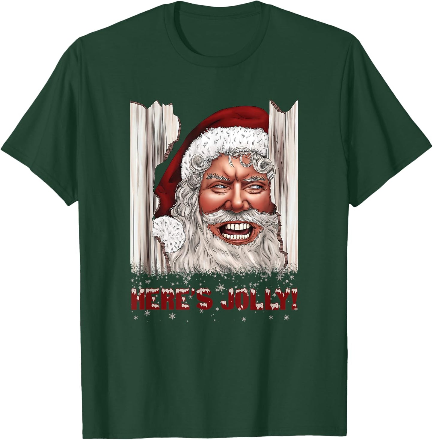 Here's Jolly Funny Santa Claus Horror Hilarious Christmas T-Shirt - T-Shirt | Forest