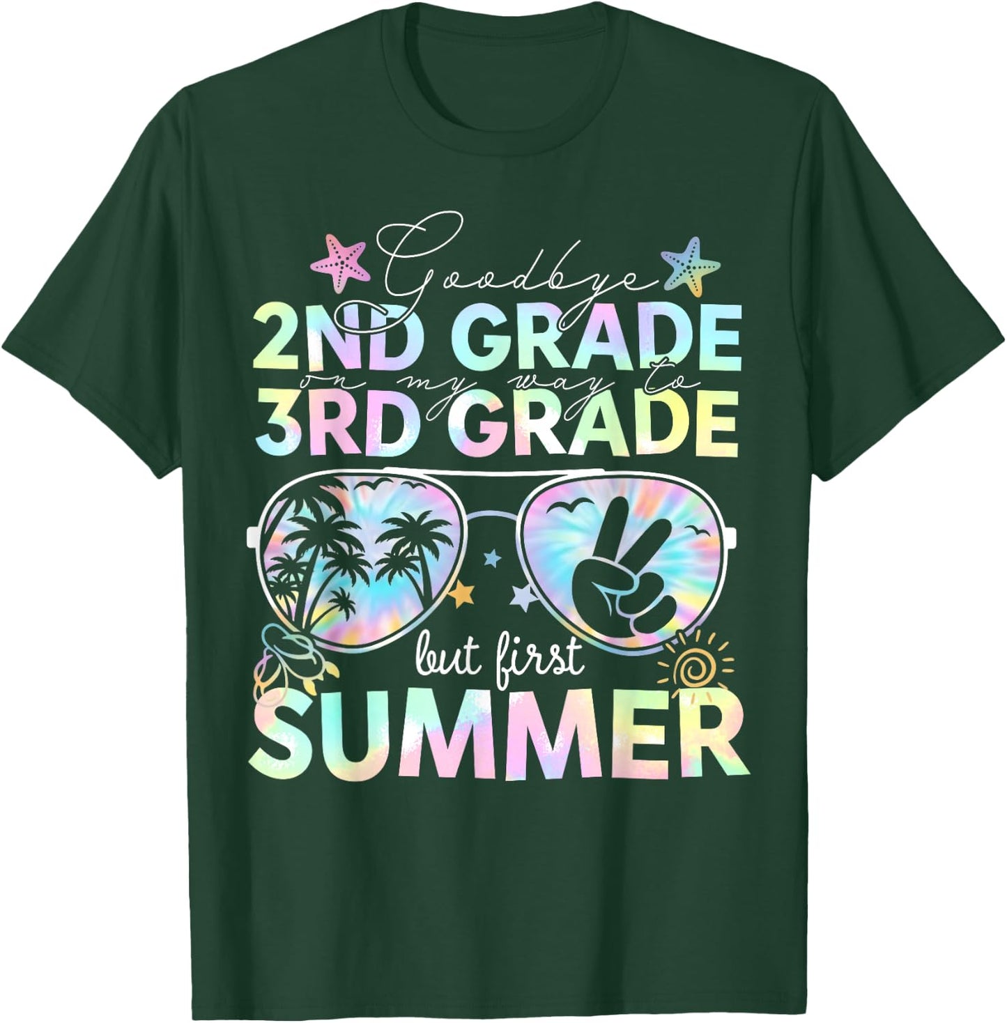 Goodbye 2nd Grade On My Way to 3rd Grade Last Day of School T-Shirt - T-Shirt | Forest