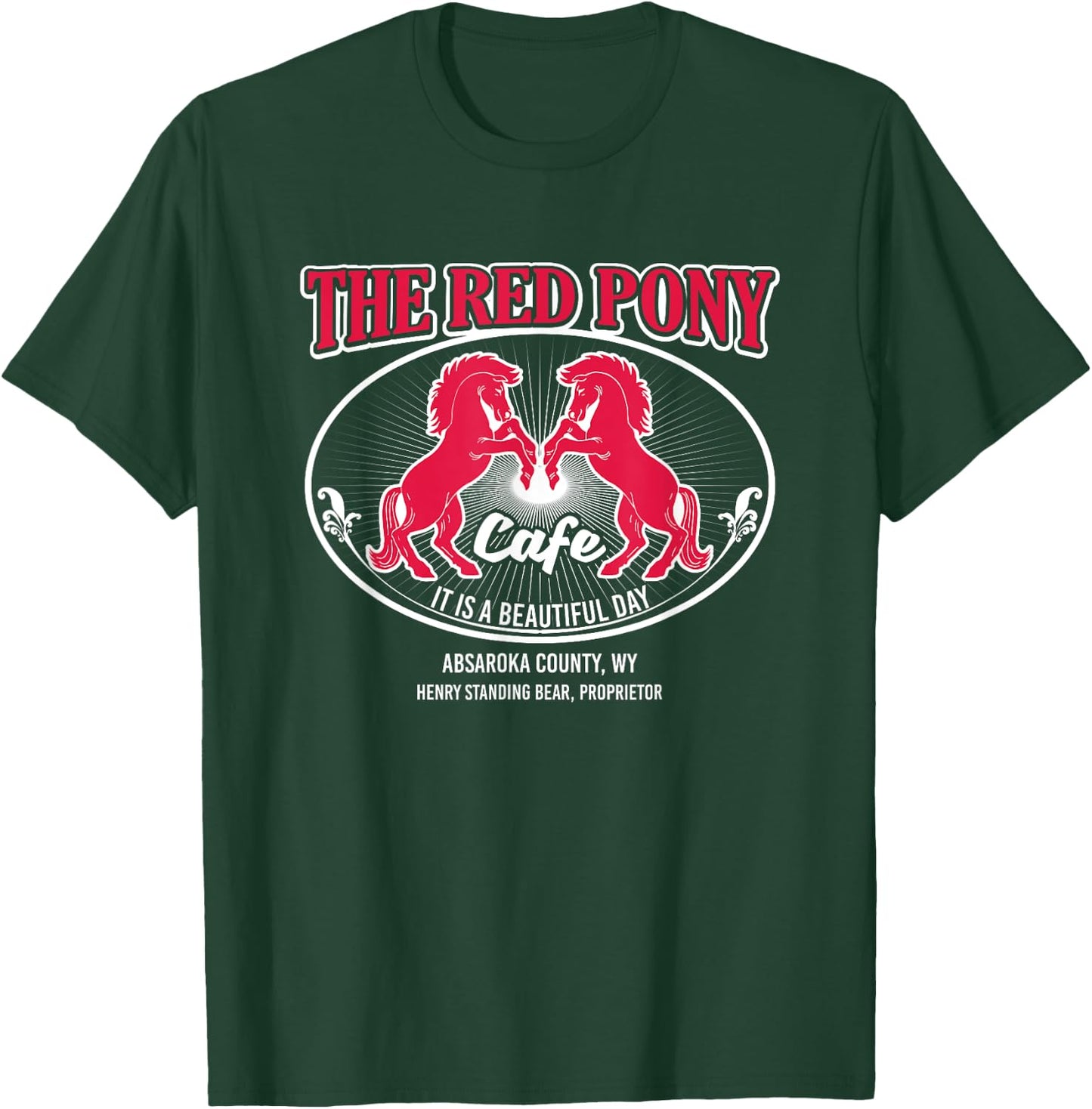 Red Pony It's a Beautiful Day T-Shirt - T-Shirt | Forest
