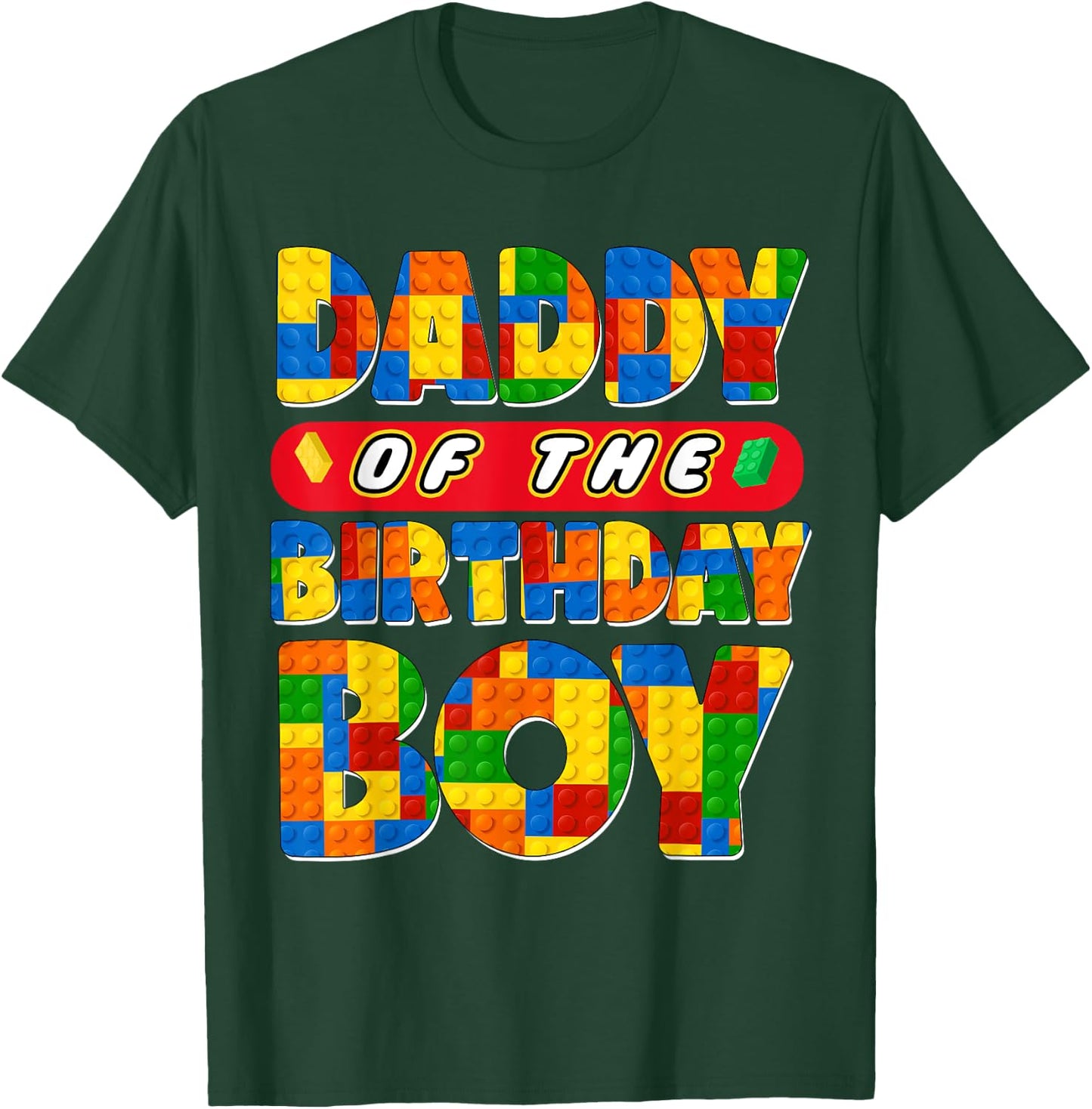Dad And Mom Daddy Birthday Boy Building Bricks Family Party T-Shirt - T-Shirt | Forest