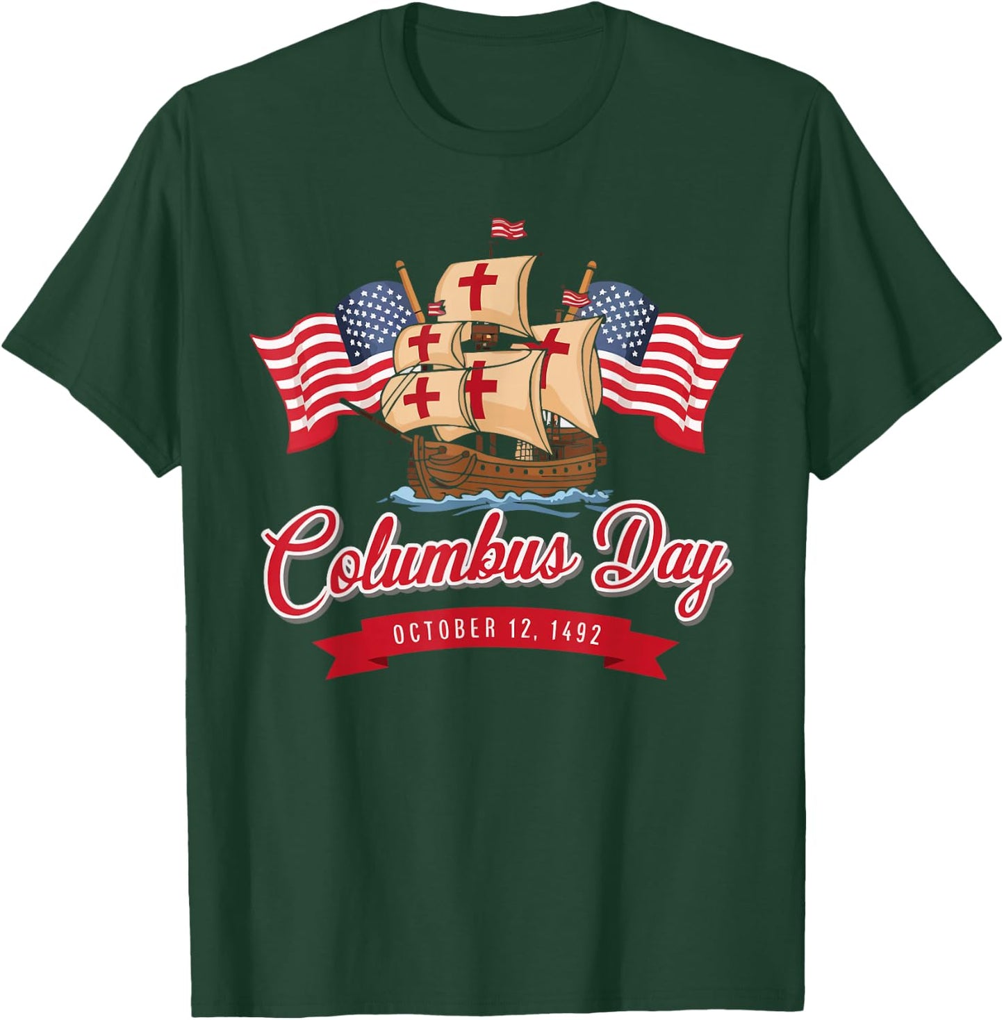 Columbus Day Christopher Columbus Italian American T-Shirt - T-Shirt | Forest