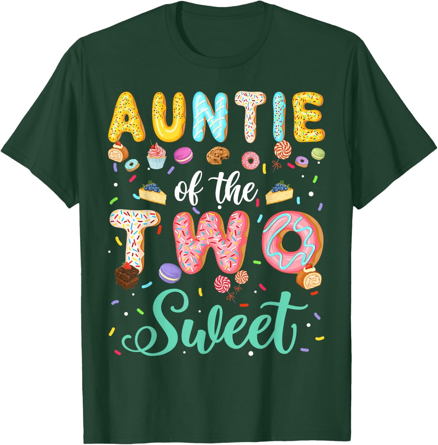 Auntie Of The Two Sweet Birthday Girl Donut Lover T-Shirt - T-Shirt | Forest