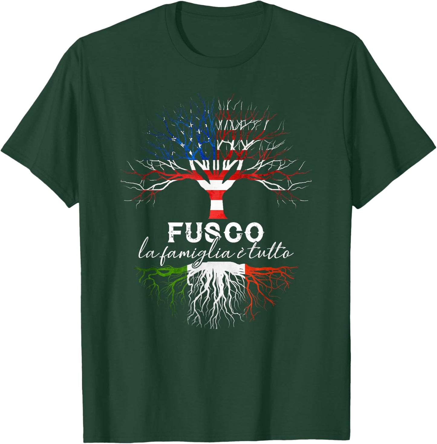 Fusco Italian Family Name Italian Roots T-Shirt - T-Shirt | Forest