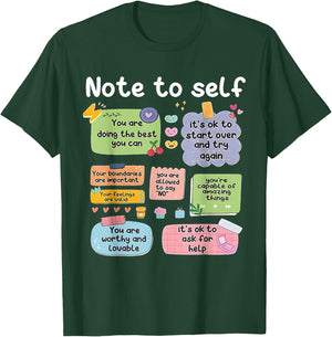 Note To Self Positive Energy Encouragement Mental Health T-Shirt - T-Shirt | Forest
