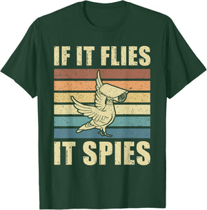 Conspiracy Theory Birds Aren’t Real, If It Flies It Spies T-Shirt - T-Shirt | Forest