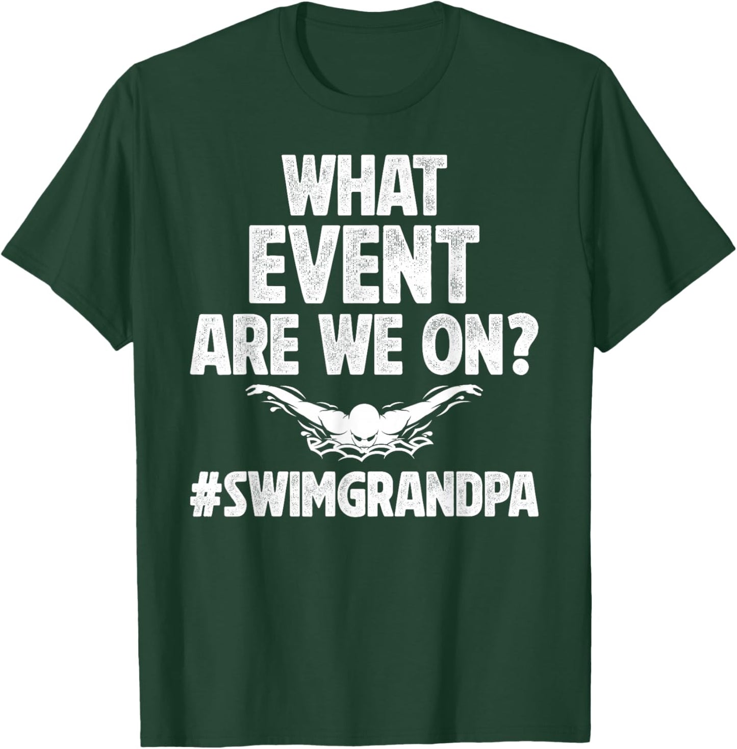 Swim Grandpa Funny Swimming Grandpa Of A Swimmer Grandfather T-Shirt - T-Shirt | Forest