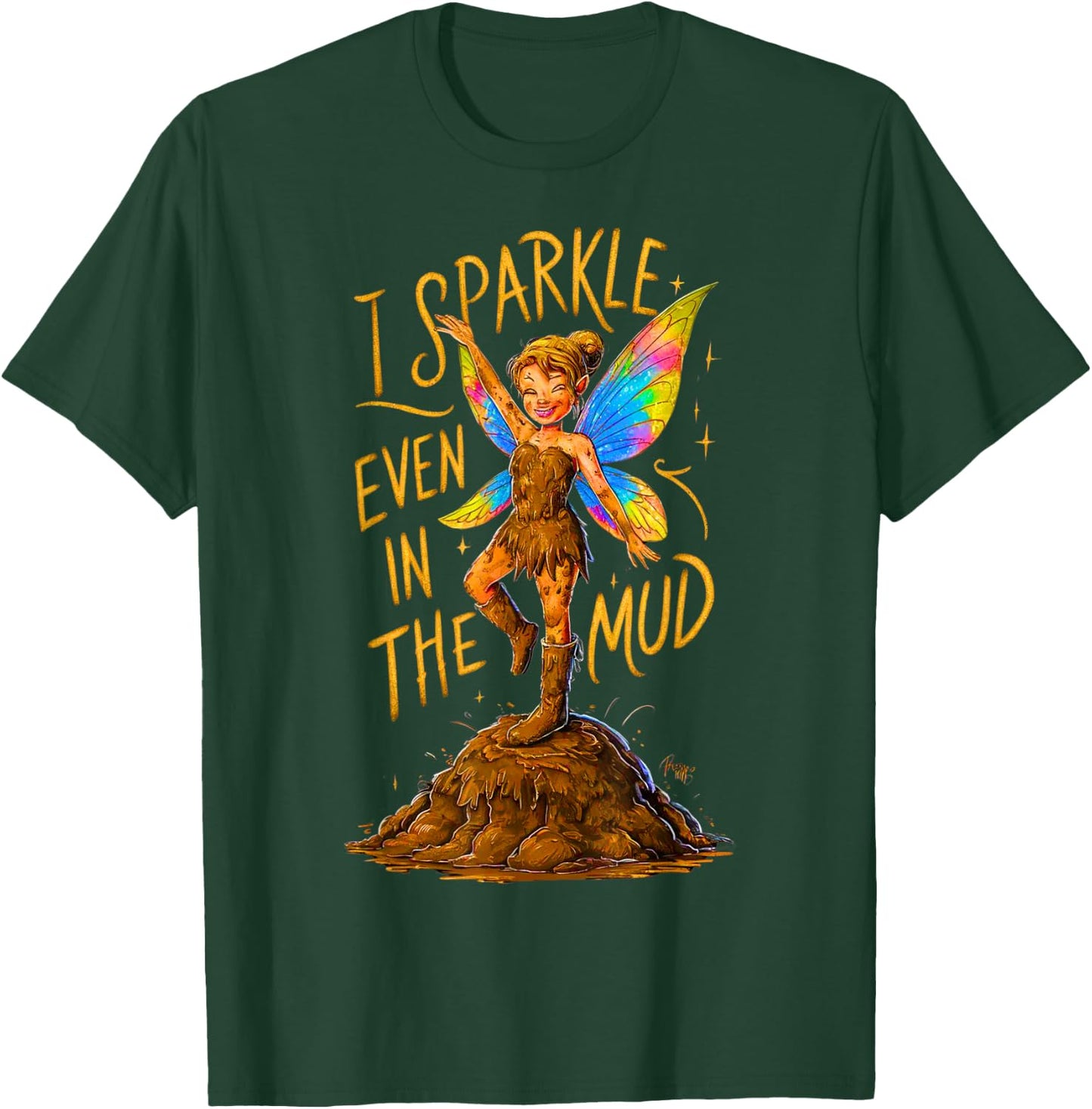 Mud Run Princess I Sparkle Even in Mud Team Fairy Girls ATV T-Shirt - T-Shirt | Forest