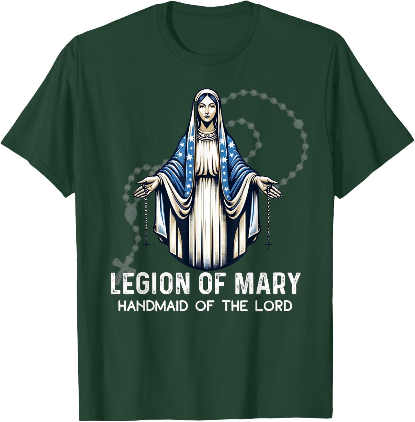 Legion Of Mary Our Lady Catholic T-Shirt - T-Shirt | Forest