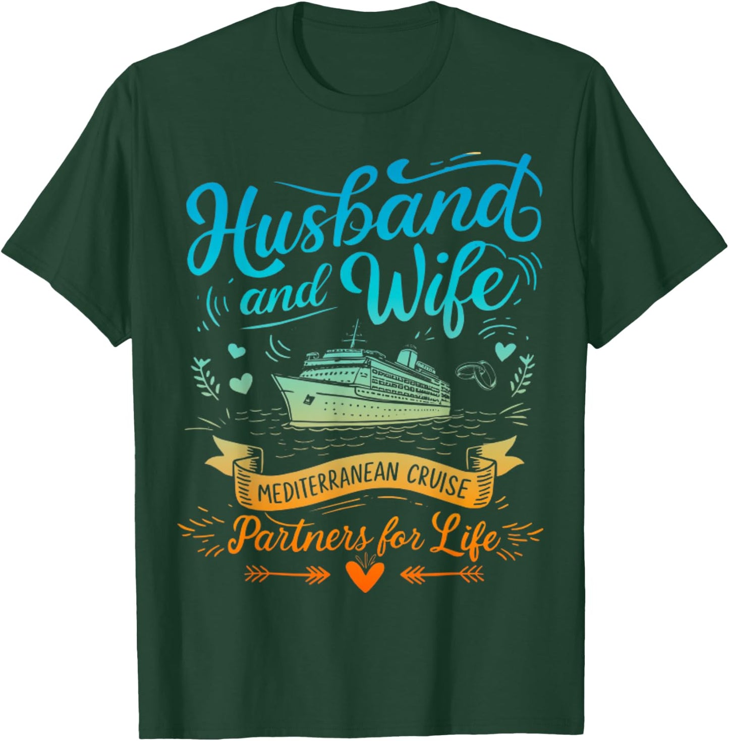 Husband And Wife Mediterranean Cruising Vacation Men Women T-Shirt - T-Shirt | Forest