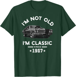I'm Not Old I'm Classic Since 1967 Vintage Chevelle 57 Years T-Shirt - T-Shirt | Forest