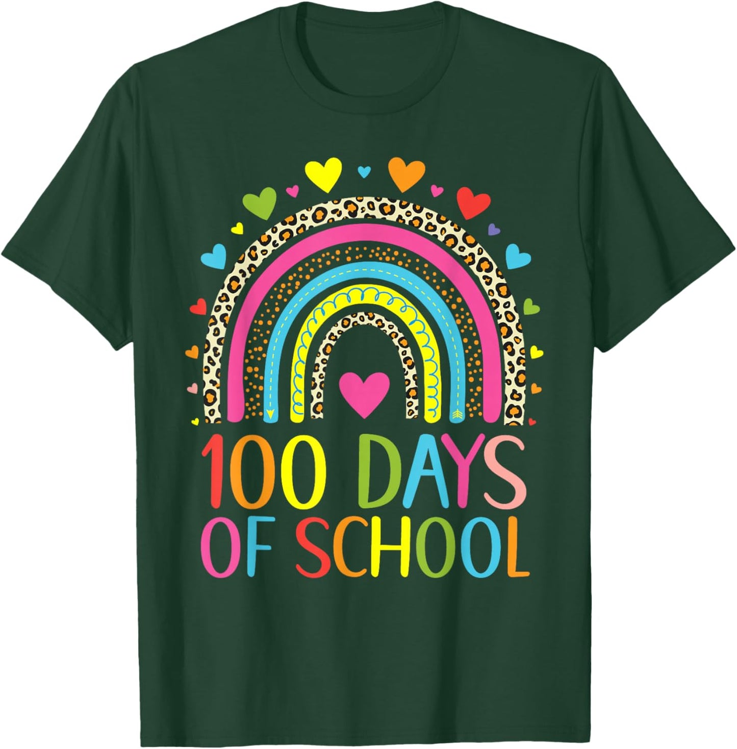 100 Days Of School Leopard Rainbow Happy 100th Day Teacher T-Shirt - T-Shirt | Forest