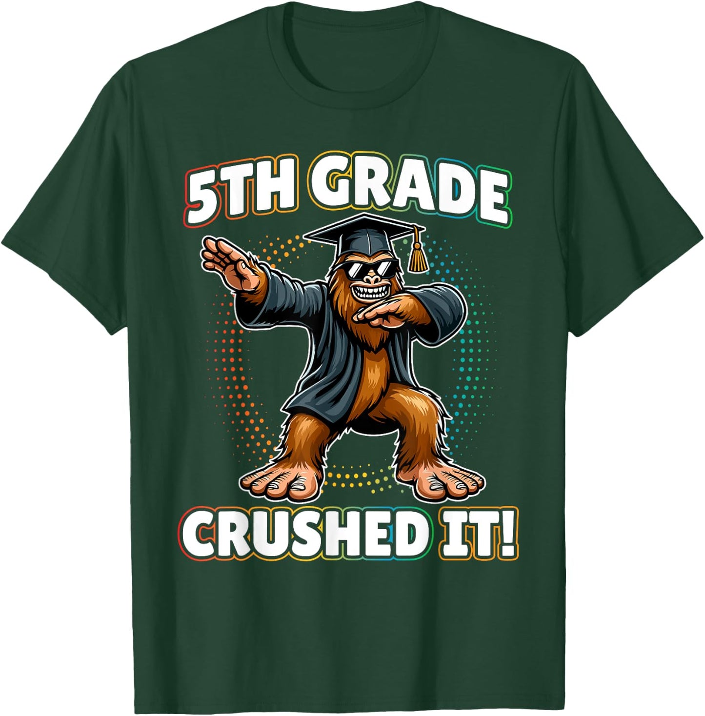 Dabbing Bigfoot 5th Grade Graduation for Boys Girls Kids T-Shirt - T-Shirt | Forest