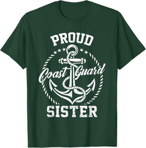 Proud Coast Guard Sister USCG Coastie Family Matching T-Shirt - T-Shirt | Forest