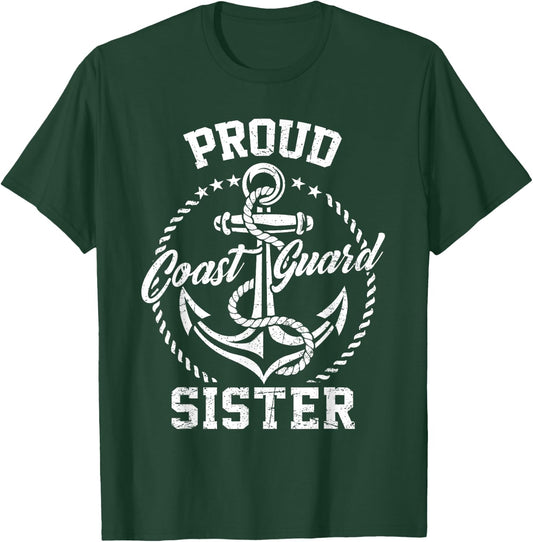 Proud Coast Guard Sister USCG Coastie Family Matching T-Shirt - T-Shirt | Forest