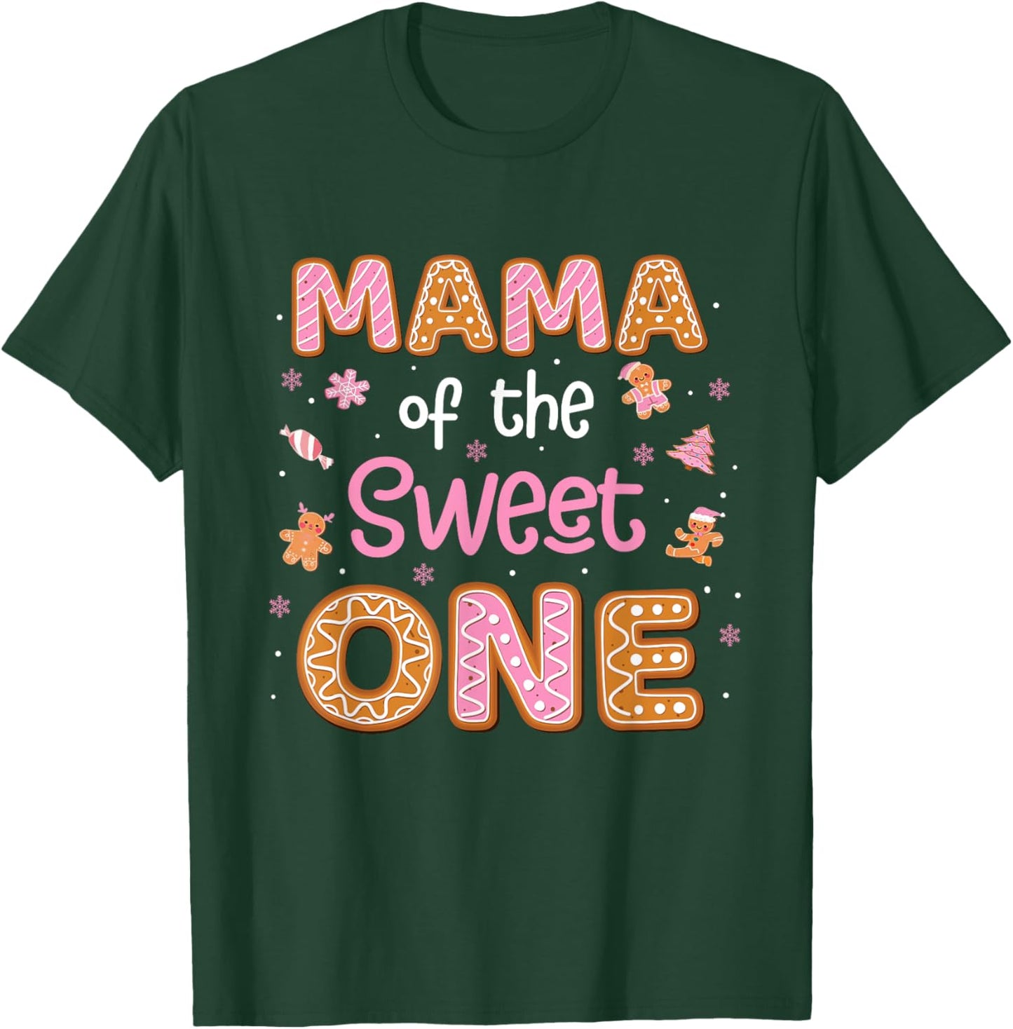 Mama Of The Sweet One Gingerbread 1st Birthday Girl Xmas T-Shirt - T-Shirt | Forest
