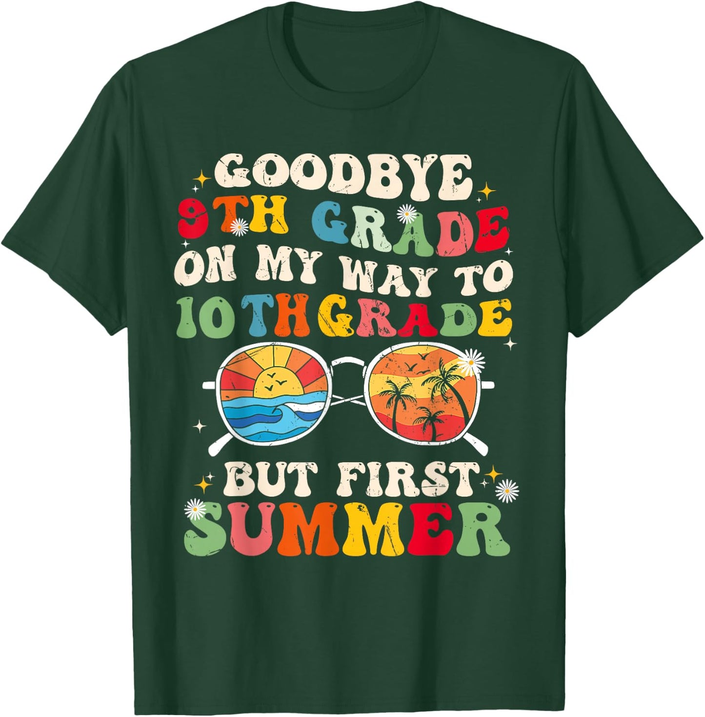 Goodbye 9th grade on my way to 10th grade but first summer Women Kids T-Shirt - T-Shirt | Forest