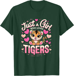 Just a Girl who loves Tigers T-Shirt - T-Shirt | Forest