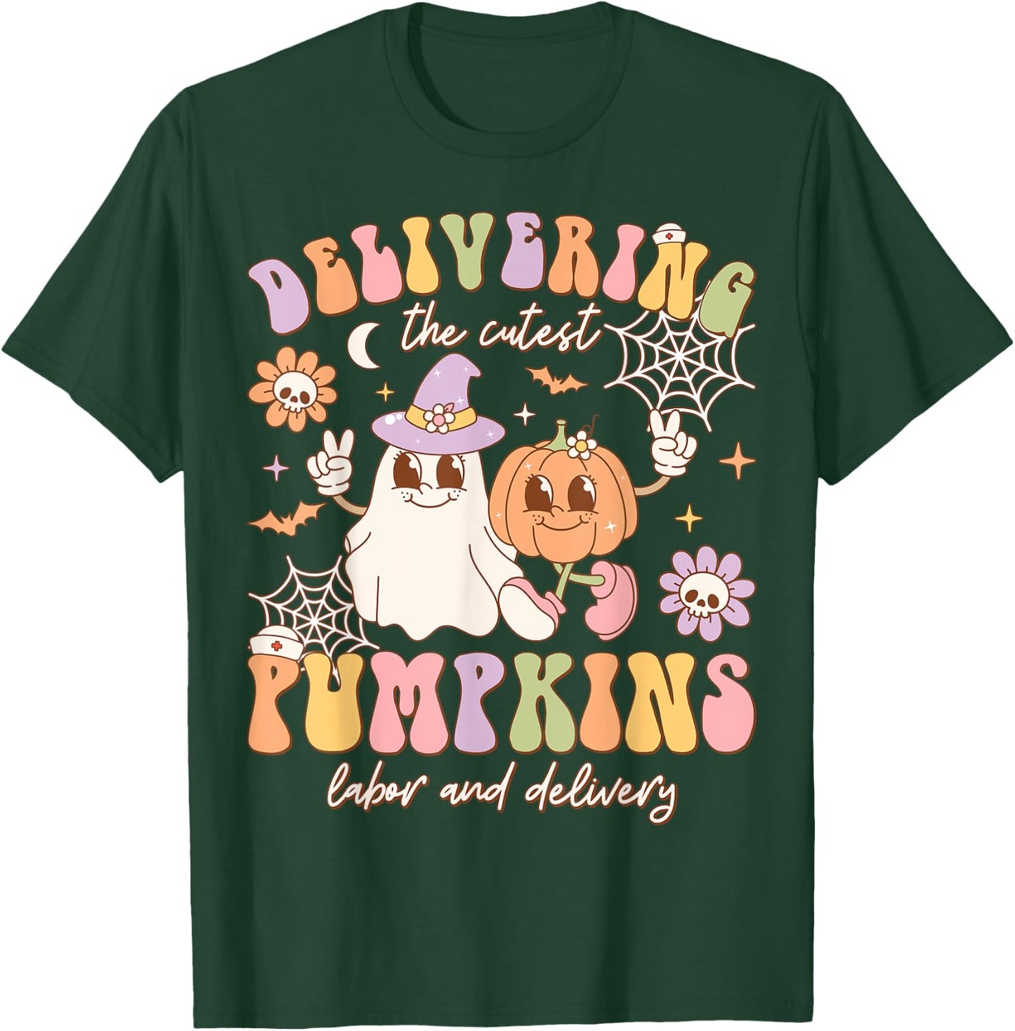 Delivering The Cutest Pumpkins Labor And Delivery Halloween T-Shirt - T-Shirt | Forest
