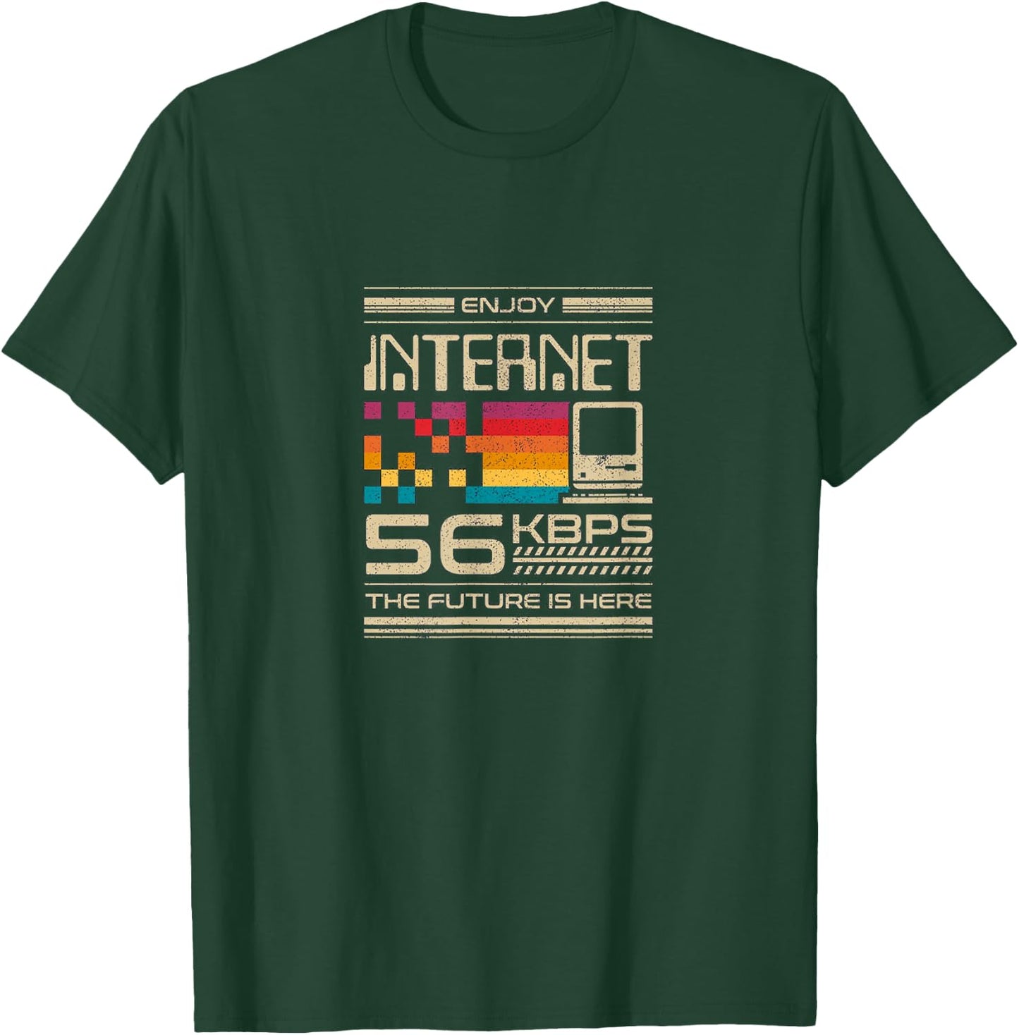 Enjoy Internet 56k Modem Computer Geek Developer 90s Gift T-Shirt - T-Shirt | Forest