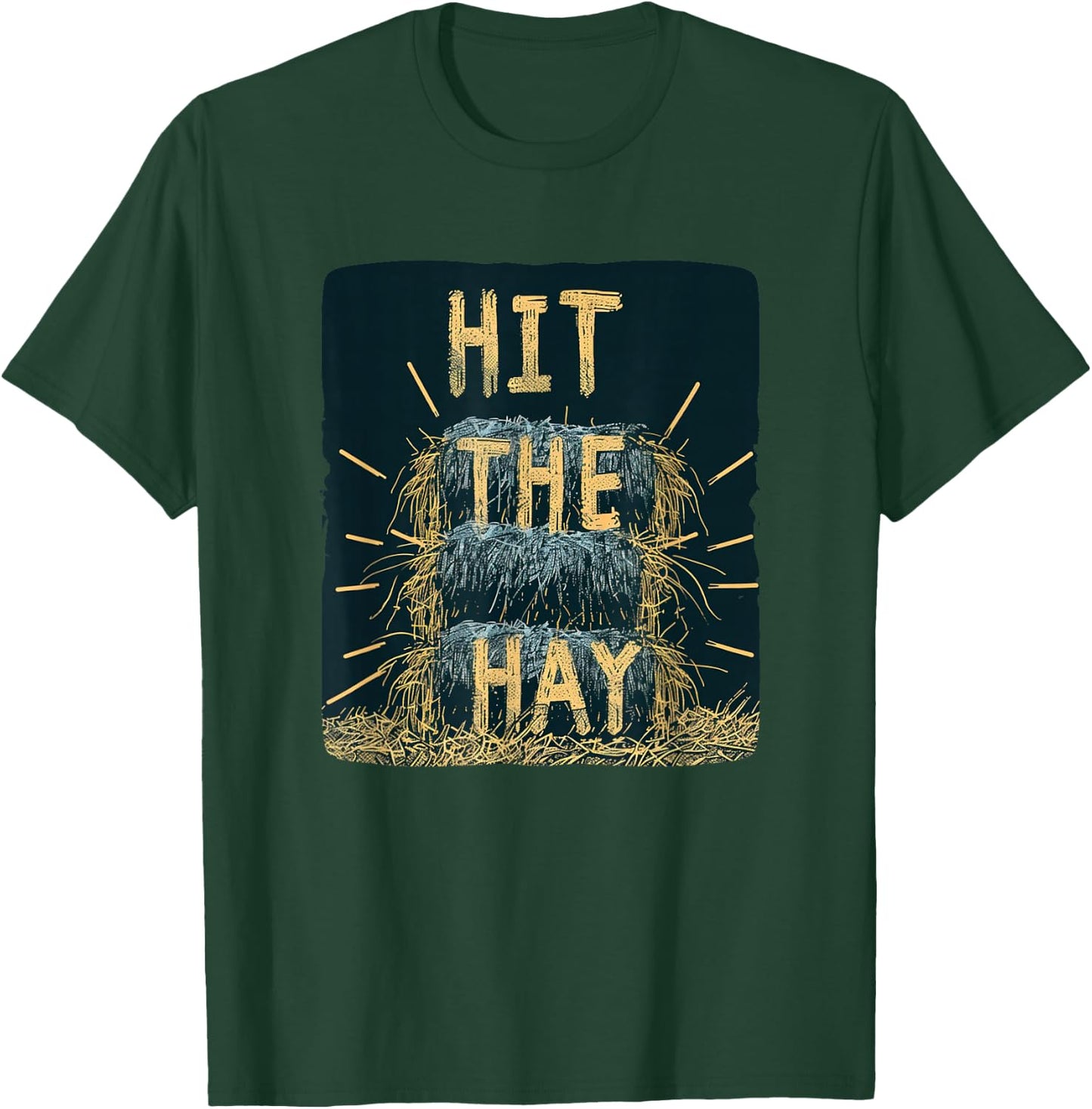Hit the Hay Statement Costume for Boys and Girls T-Shirt - T-Shirt | Forest